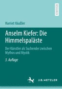 Cover-Bild zum Titel 'Anselm Kiefer: Die Himmelspaläste' von 'Harriet Häußler'