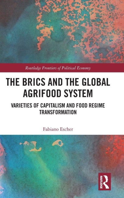 The BRICs and the Global Agrifood System - 