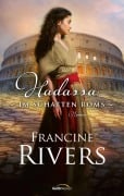 Cover-Bild zum Titel 'Hadassa - Im Schatten Roms' von 'Francine Rivers'