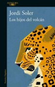 Cover-Bild zum Titel 'Los Hijos del Volcán / The Sons of the Volcano' von 'Jordi Soler'