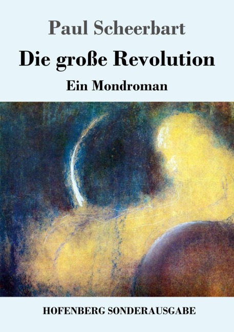 Die große Revolution - Paul Scheerbart