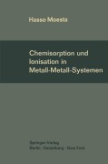 Cover-Bild zum Titel 'Chemisorption und Ionisation in Metall-Metall-Systemen' von 'Hasso Moesta'