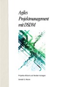 Cover-Bild zum Titel 'Agiles Projektmanagement mit DSDM' von 'Gerald G. More'