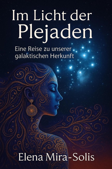 Im Licht der Plejaden - Elena Mira-Solis