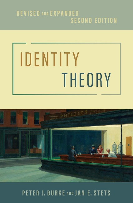 Identity Theory - Peter J. Burke, Jan E. Stets