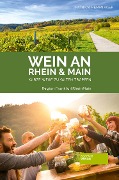 Cover-Bild zum Titel 'Wein an Rhein und Main' von 'Patrick Hemminger'