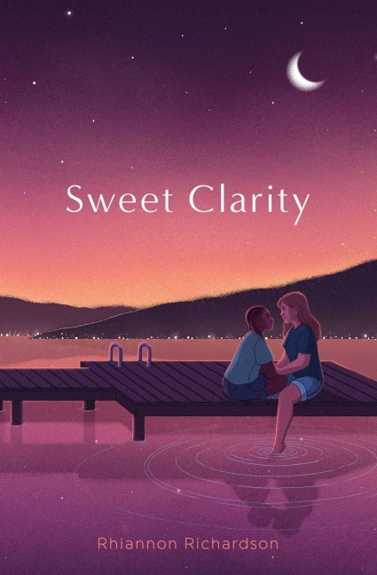 Sweet Clarity - Rhiannon Richardson