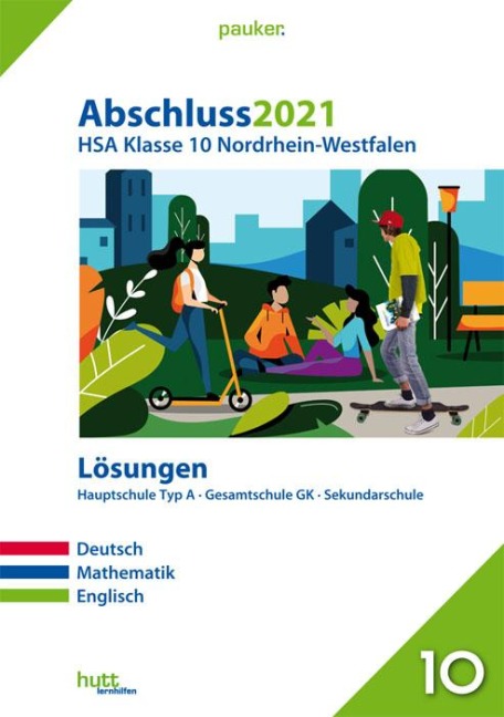Abschluss 2021 - Hauptschulabschluss Klasse 10 Nordrhein-Westfalen Lösungen - 