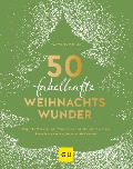 Cover-Bild zum Titel '50 fabelhafte Weihnachtswunder' von 'Fatmanur Kilic'