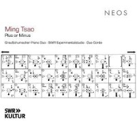 Cover-Bild zum Titel 'Ming Tsao: Plus or Minus' von 'Due Corde GrauSchumacher Piano Duo'