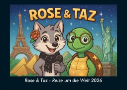 Cover-Bild zum Titel 'Rose & Taz - Reise um die Welt 2026 Fotokalender DIN A5' von 'Kevin Heber, Tobias Schmitt'