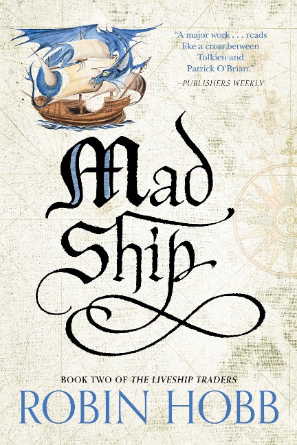 Mad Ship - Robin Hobb