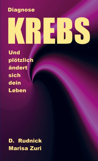 Diagnose Krebs - Detlef Rudnick