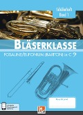 Cover-Bild zum Titel 'Leitfaden Bläserklasse. Schülerheft Band 1 - Posaune / Eufonium (Bariton)' von 'Bernhard Sommer, Klaus Ernst, Jens Holzinger, Manuel Jandl, Dominik Scheider'