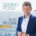 Cover-Bild zum Titel 'So ist das Leben' von 'Semino Rossi'