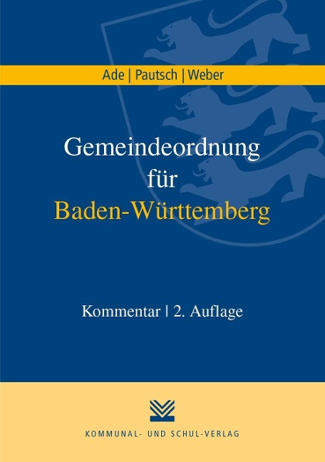 Gemeindeordnung für Baden-Württemberg - Klaus Ade, Arne Pautsch, Christian Weber
