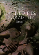 Cover-Bild zum Titel 'DAS LIED DES EXORZISTEN' von 'Tanith Lee'