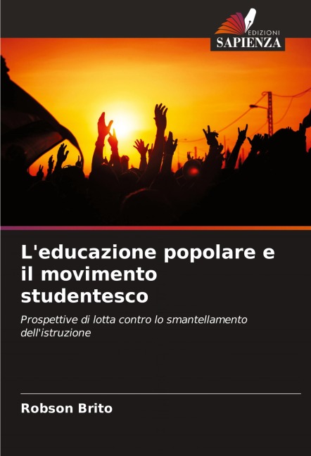 L'educazione popolare e il movimento studentesco - Robson Brito
