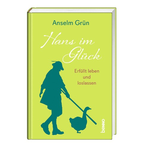 Hans im Glück - Anselm Grün