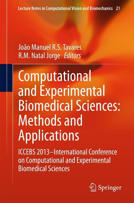 Computational and Experimental Biomedical Sciences: Methods and Applications - 