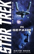 Cover-Bild zum Titel 'Star Trek - The Original Series: In Gefahr' von 'David Mack'
