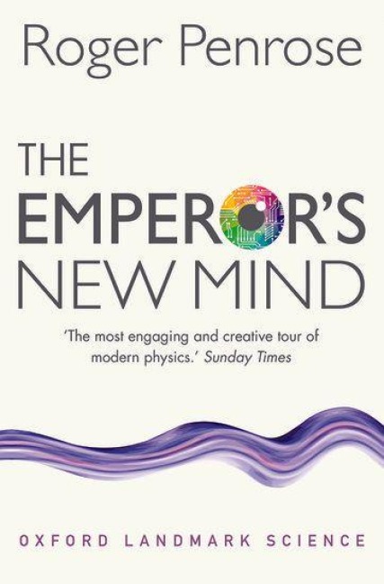 The Emperor's New Mind - Roger Penrose