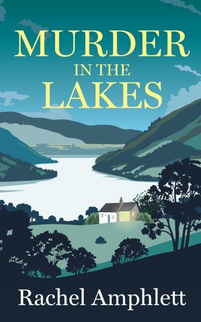 Murder in the Lakes - Rachel Amphlett