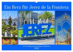 Cover-Bild zum Titel 'Ein Herz für Jerez de la Frontera (Wandkalender 2026 DIN A2 quer), CALVENDO Monatskalender' von 'Christa Kramer'