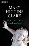 Cover-Bild zum Titel 'Wenn wir uns wiedersehen' von 'Mary Higgins Clark'