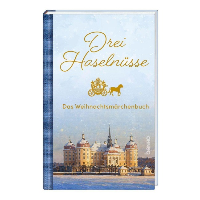 Drei Haselnüsse - Bo¿ena N¿mcová, Jacob und Wilhelm Grimm