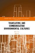 Translating and Communicating Environmental Cultures - 