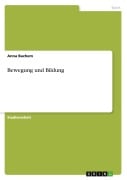 Cover-Bild zum Titel 'Bewegung und Bildung' von 'Anna Bachem'