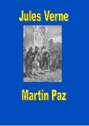 Cover-Bild zum Titel 'Martin Paz' von 'Jules Verne'