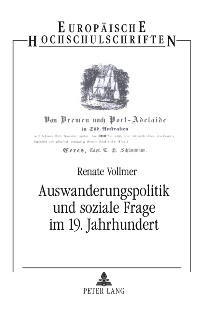 Auswanderungspolitik und soziale Frage im 19. Jahrhundert - Renate Vollmer