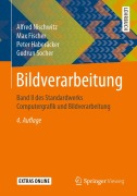 Cover-Bild zum Titel 'Bildverarbeitung' von 'Alfred Nischwitz, Gudrun Socher, Max Fischer, Peter Haberäcker'