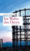 Cover-Bild zum Titel 'Im Wahn des Herrn' von 'Horst (-ky) Bosetzky'