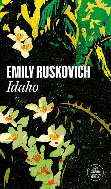 Idaho (Spanish Edition) - Emily Ruskovich