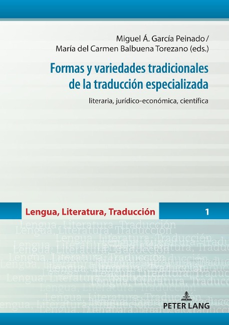 Formas y variedades tradicionales de la traducción especializada - 