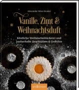 Cover-Bild zum Titel 'Vanille, Zimt und Weihnachtsduft' von 'Alexander Höss-Knakal'