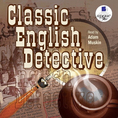 Classic English Detective - Gilbert Keith Chesterton, Arthur Conan Doyl