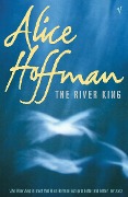 Cover-Bild zum Titel 'The River King' von 'Alice Hoffman'