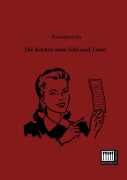 Cover-Bild zum Titel 'Die Köchin ohne Fehl und Tadel' von 'Rosamunda'