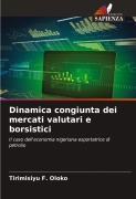 Cover-Bild zum Titel 'Dinamica congiunta dei mercati valutari e borsistici' von 'Tirimisiyu F. Oloko'