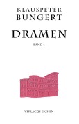 Cover-Bild zum Titel 'Dramen 4' von 'Klauspeter Bungert'