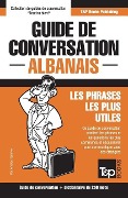 Guide de conversation Français-Albanais et mini dictionnaire de 250 mots - Andrey Taranov