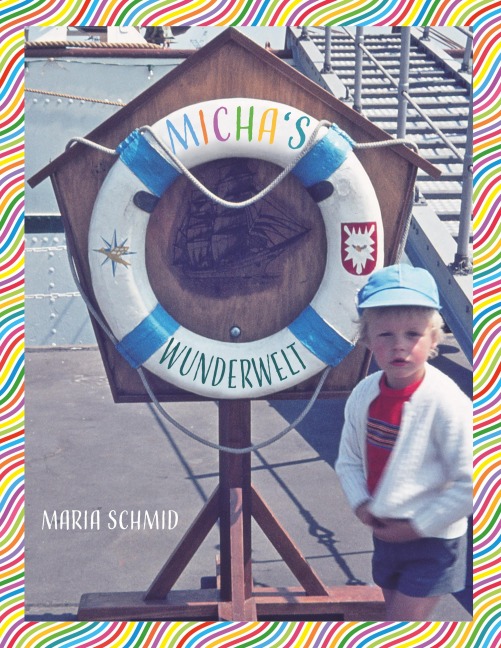Micha's Wunderwelt - Maria Schmid
