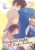 Cover-Bild zum Titel 'Delinquent Daddy and Tender Teacher Vol. 2: Basking in Sunlight' von 'Tama Mizuki'