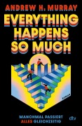 Cover-Bild zum Titel 'Everything happens so much' von 'Andrew Hunter Murray'