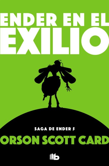 Ender En El Exilio / Ender in Exile - Orson Scott Card
