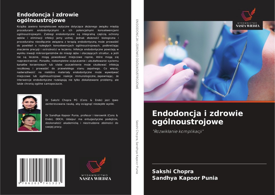 Endodoncja i zdrowie ogólnoustrojowe - Sakshi Chopra, Sandhya Kapoor Punia
